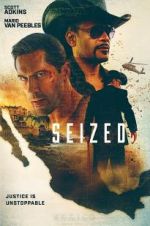 Watch Seized Gomovies123