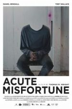 Watch Acute Misfortune Gomovies123