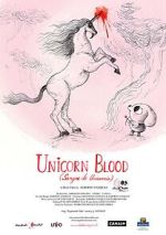 Watch Unicorn Blood (Short 2013) Gomovies123