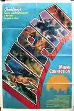 Watch Miami Connection Gomovies123