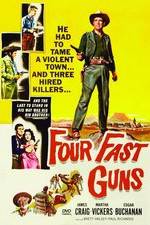 Watch Four Fast Guns Gomovies123