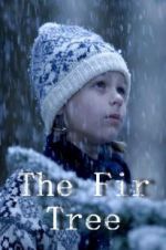 Watch The Fir Tree Gomovies123