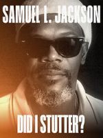 Watch Samuel L. Jackson: Did I Stutter? Gomovies123