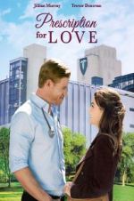 Watch Prescription for Love Gomovies123