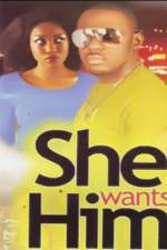 Watch She Wants Him Gomovies123