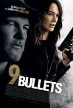 Watch 9 Bullets Gomovies123