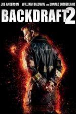 Watch Backdraft 2 Gomovies123