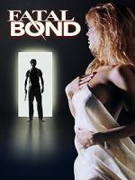 Watch Fatal Bond Gomovies123