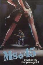 Watch Ms. 45 Gomovies123