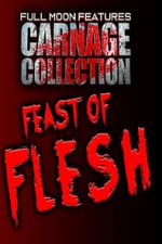 Watch Carnage Collection: Feast of Flesh Gomovies123
