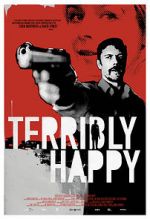 Watch Terribly Happy Gomovies123