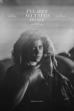 Watch I’ve Seen All I Need to See Gomovies123