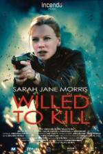 Watch Willed to Kill Gomovies123