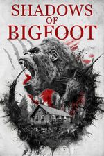 Watch Shadows of Bigfoot Gomovies123