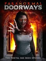 Watch Paranormal Doorways Gomovies123
