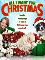 Watch All I Want for Christmas Gomovies123
