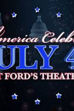 Watch America Celebrates July 4th at Ford's Theatre Gomovies123