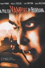 Watch Polish Vampire in Burbank Gomovies123