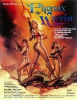 Watch Phoenix the Warrior Gomovies123