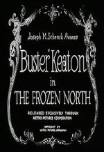 Watch The Frozen North (Short 1922) Gomovies123