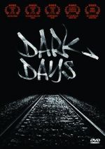 Watch Dark Days Gomovies123