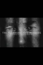 Watch The Pembrokeshire Murders: Catching the Gameshow Killer Gomovies123