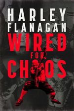 Watch Harley Flanagan: Wired for Chaos Gomovies123