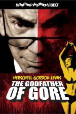 Watch Herschell Gordon Lewis The Godfather of Gore Gomovies123