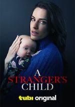 Watch A Stranger's Child Gomovies123