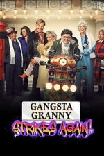 Watch Gangsta Granny Strikes Again Gomovies123