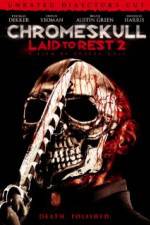 Watch Chromeskull: Laid to Rest 2 Gomovies123