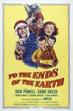Watch To the Ends of the Earth Gomovies123