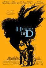 Watch House of D Gomovies123