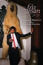 Watch Aziz Ansari: Intimate Moments for a Sensual Evening Gomovies123