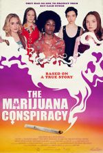 Watch The Marijuana Conspiracy Gomovies123