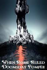 Watch When Rome Ruled Doomsday Pompeii Gomovies123