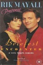 Watch Briefest Encounter Gomovies123