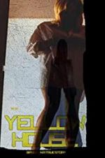 Watch 1972 Yellow House Gomovies123