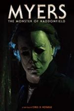 Watch Myers: The Monster of Haddonfield Gomovies123