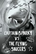 Watch Captain Sparky vs. The Flying Saucers Gomovies123