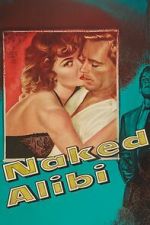 Watch Naked Alibi Gomovies123