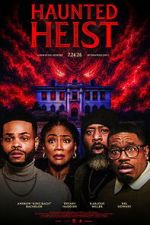 Watch Haunted Heist Gomovies123