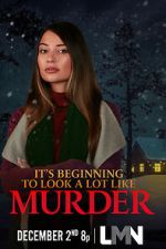 Watch It\'s Beginning to Look a Lot Like Murder Gomovies123