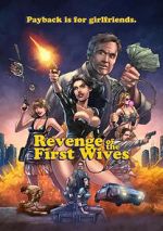 Watch Revenge of the First Wives Gomovies123