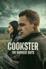 Watch Cookster: The Darkest Days Gomovies123