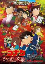 Watch Meitantei Conan: Karakurenai no raburet� Gomovies123