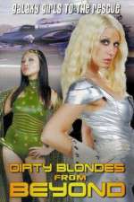 Watch Dirty Blondes from Beyond Gomovies123