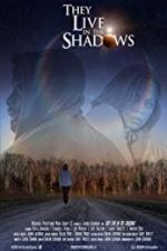 Watch They Live in the Shadows Gomovies123