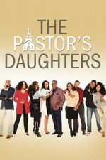 Watch The Pastor\'s Daughters Gomovies123