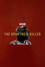 Watch The Apartheid Killer Gomovies123